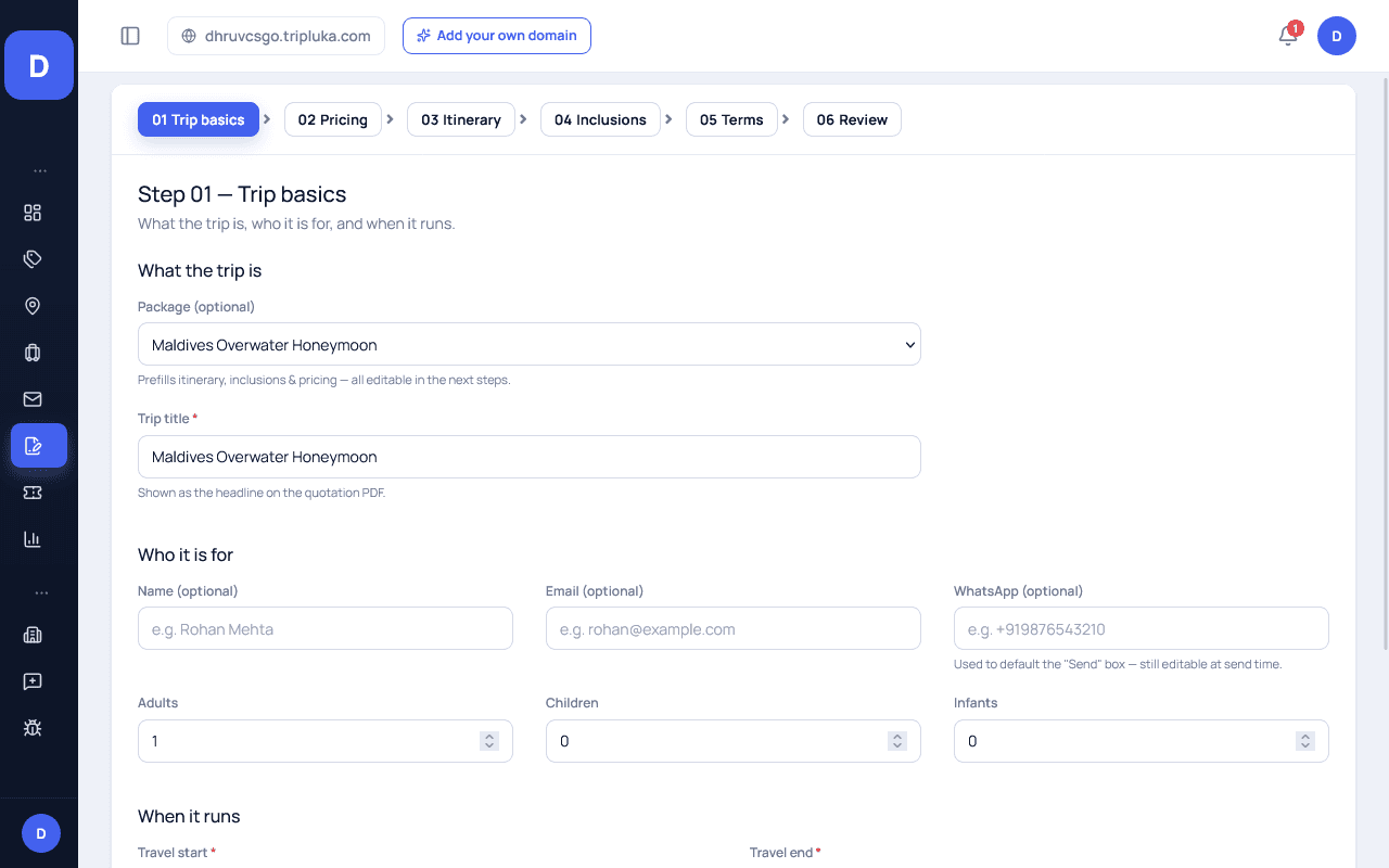 Tripluka New Quotation wizard Step 01 Trip basics, with a Package dropdown set to Maldives Overwater Honeymoon, a Trip title field, Name/Email/WhatsApp fields for who the quote is for, adult/children/infant counters, and travel start/end dates